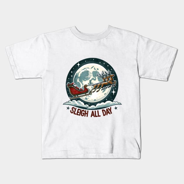 Sleigh All Day Winter Christmas Kids T-Shirt by Nessanya